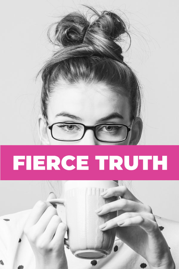 Fierce-Truth